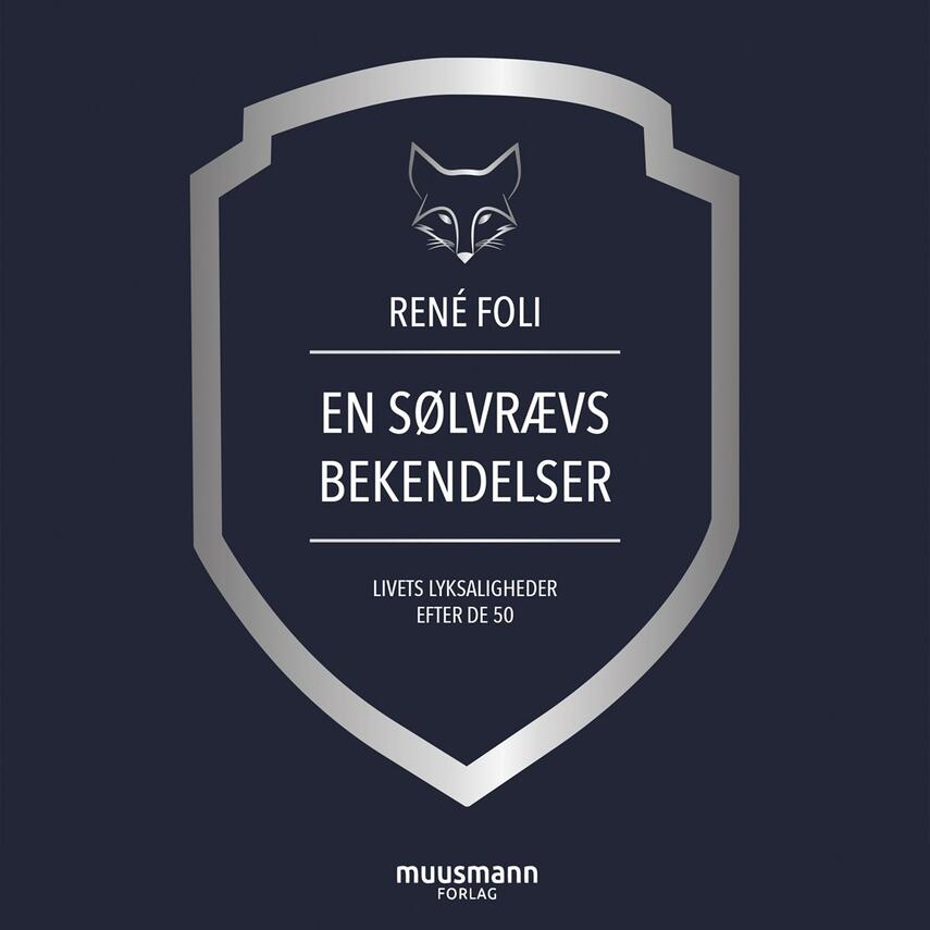 René Foli: En sølvrævs bekendelser