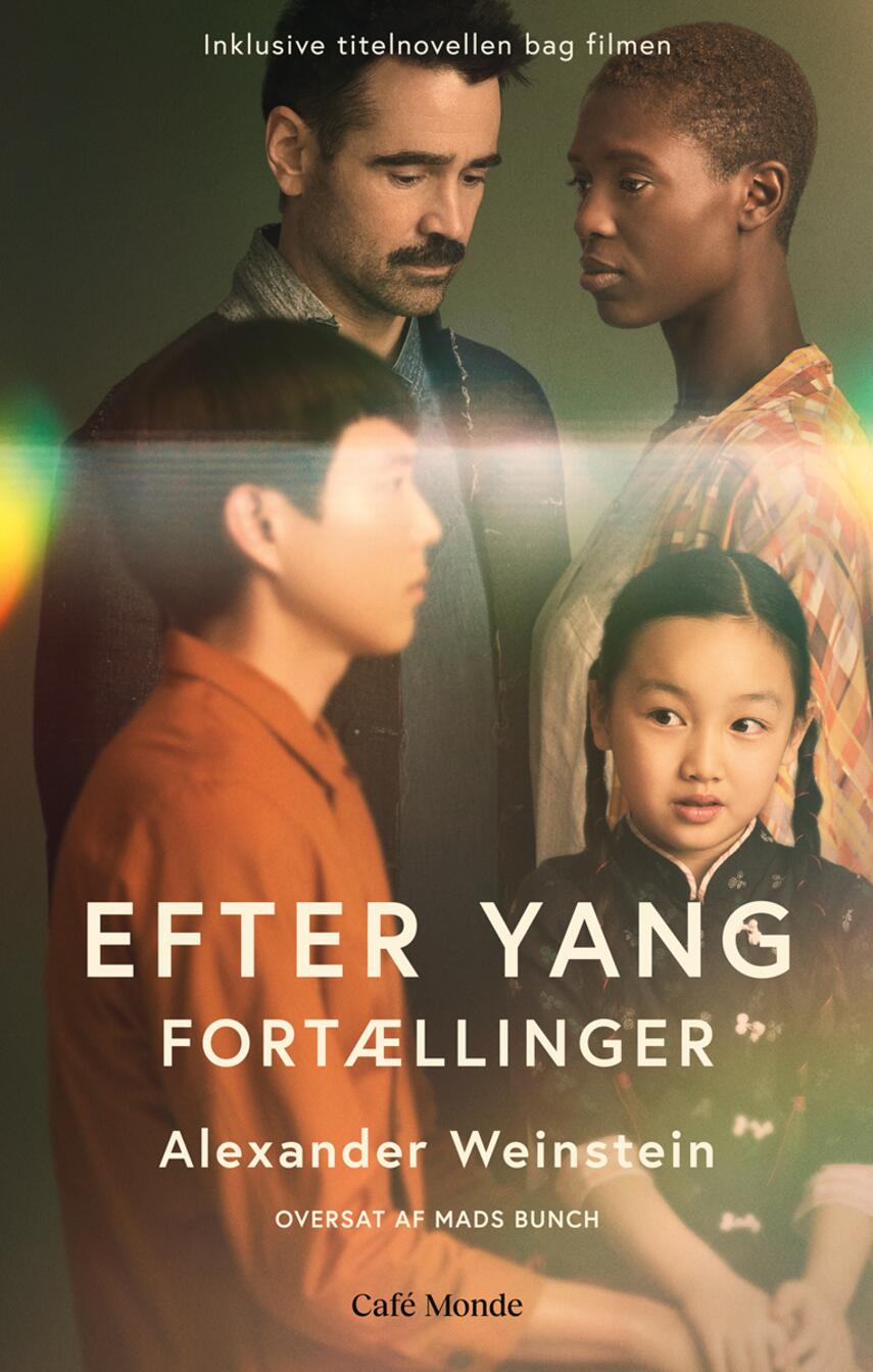 Alexander Weinstein: Efter Yang : fortællinger