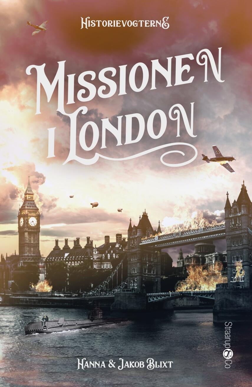 Hanna Blixt (f. 1979), Jakob Blixt: Missionen i London