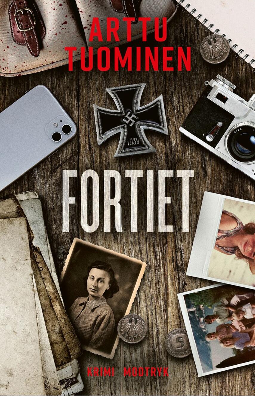 Arttu Tuominen (f. 1981): Fortiet : krimi