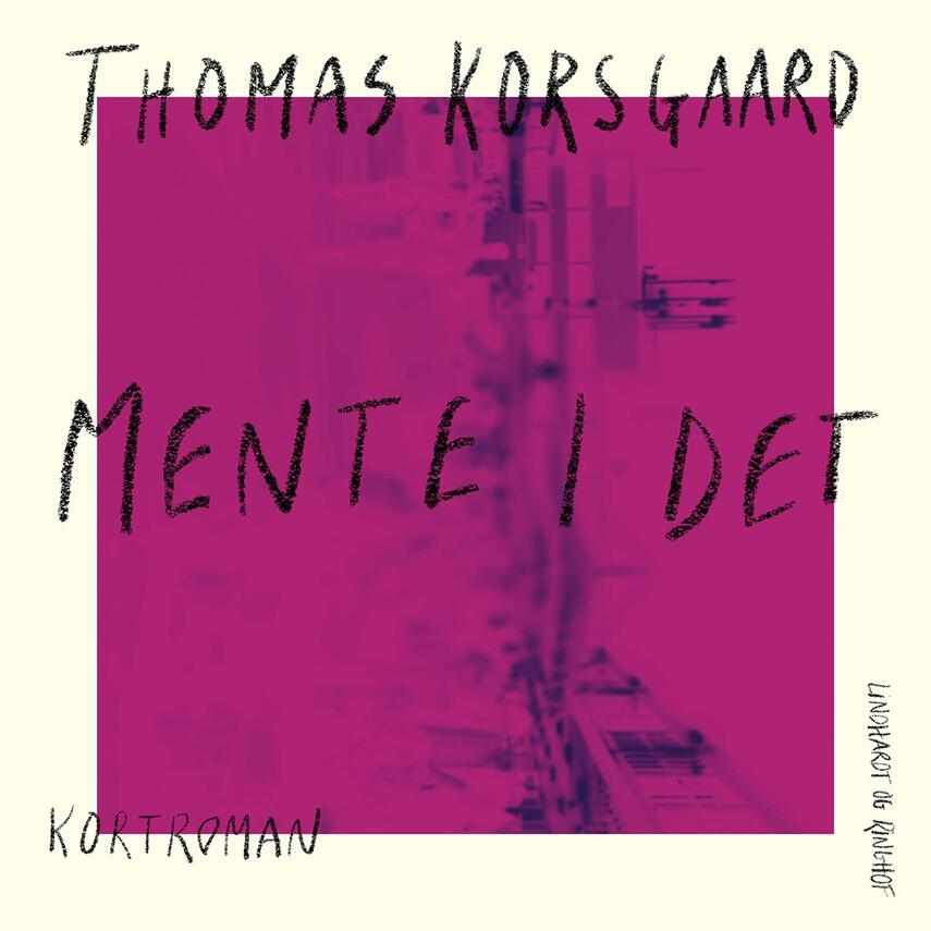 Thomas Korsgaard (f. 1995): Mente I det