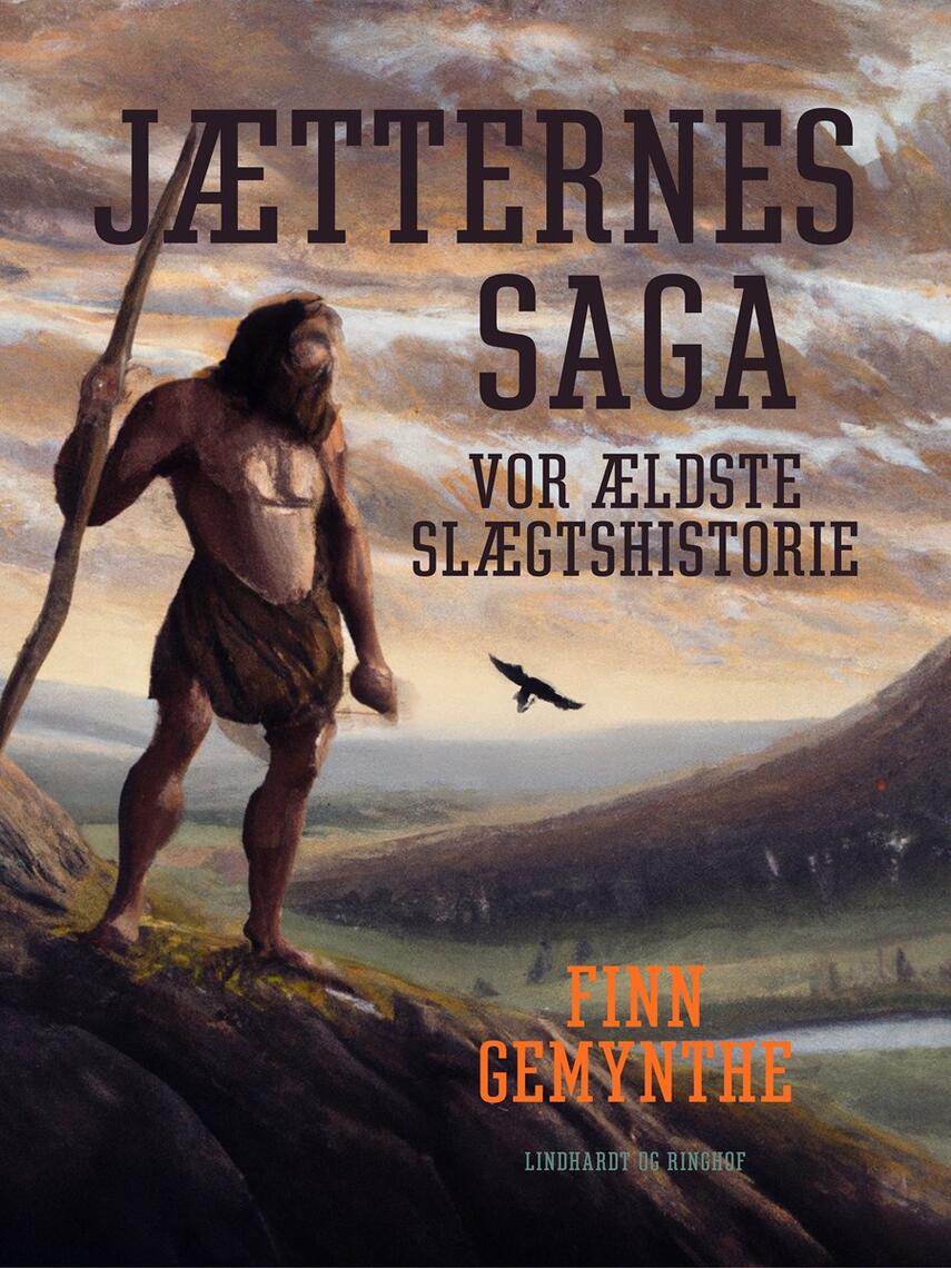Finn Gemynthe: Jætternes saga : vor ældste slægtshistorie