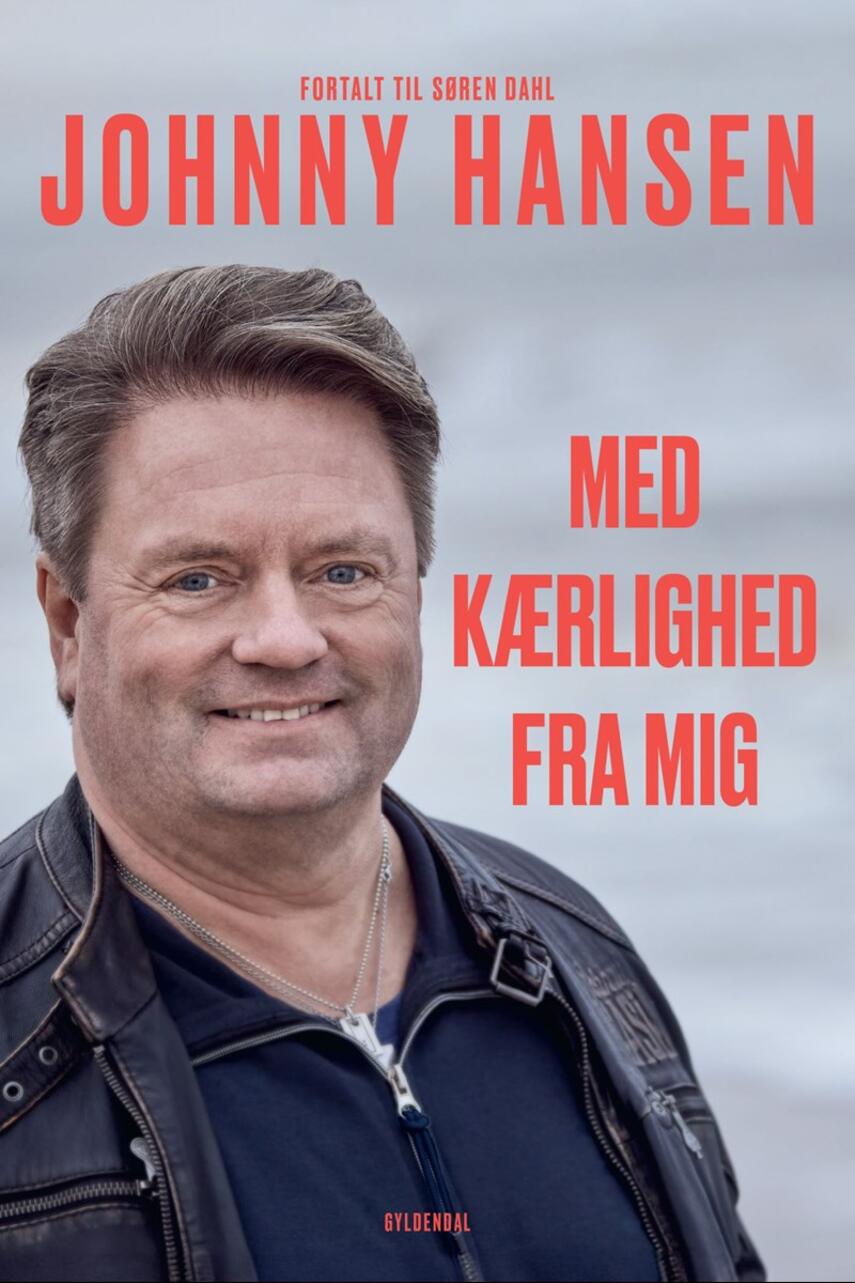 Johnny Hansen (f. 1965): Med kærlighed fra mig