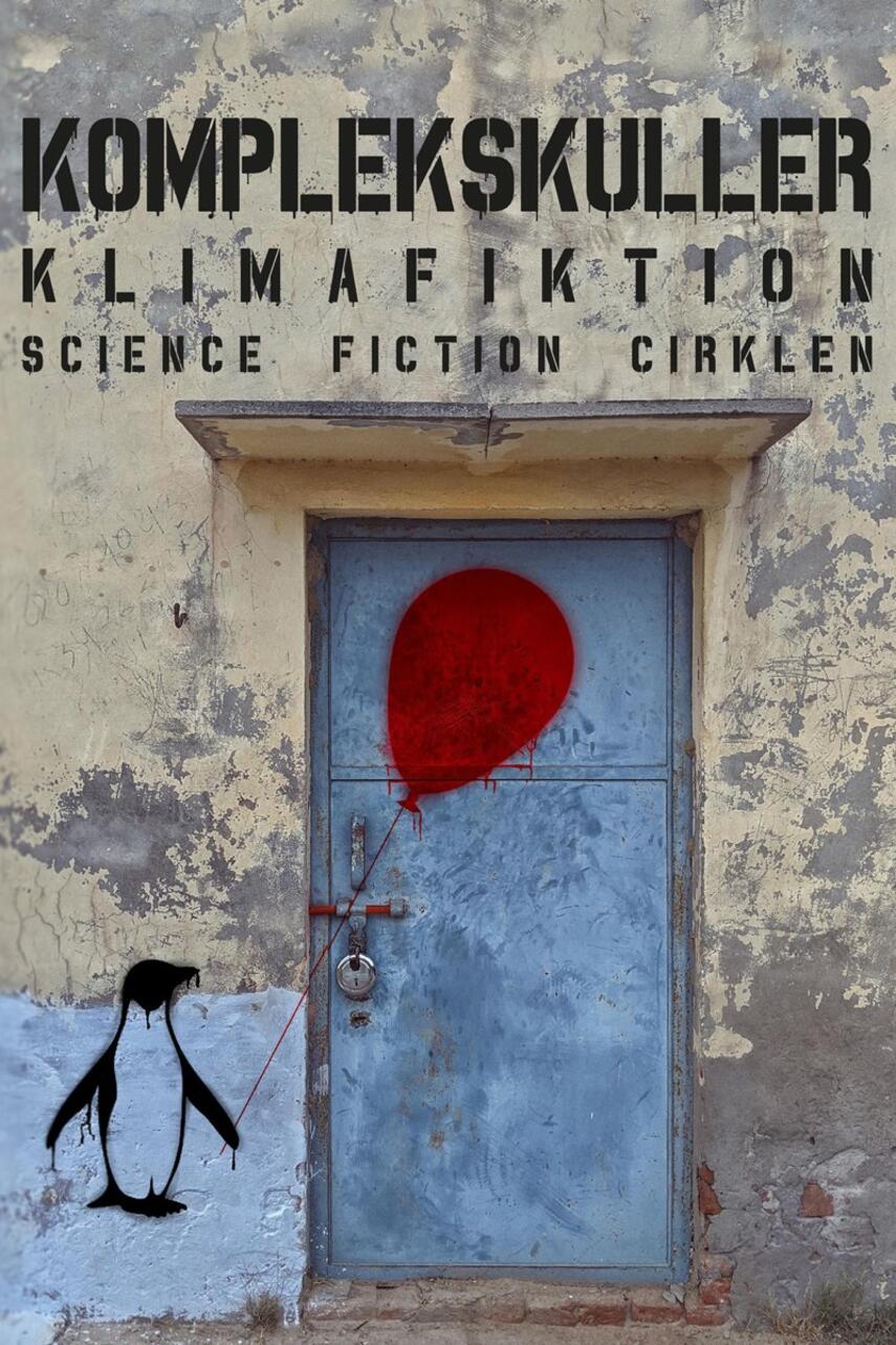 : Komplekskuller : klimafiktion