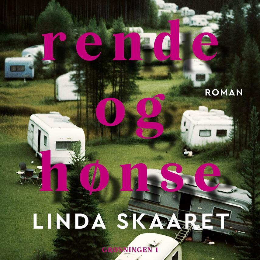 Linda Skaaret: Rende og hønse