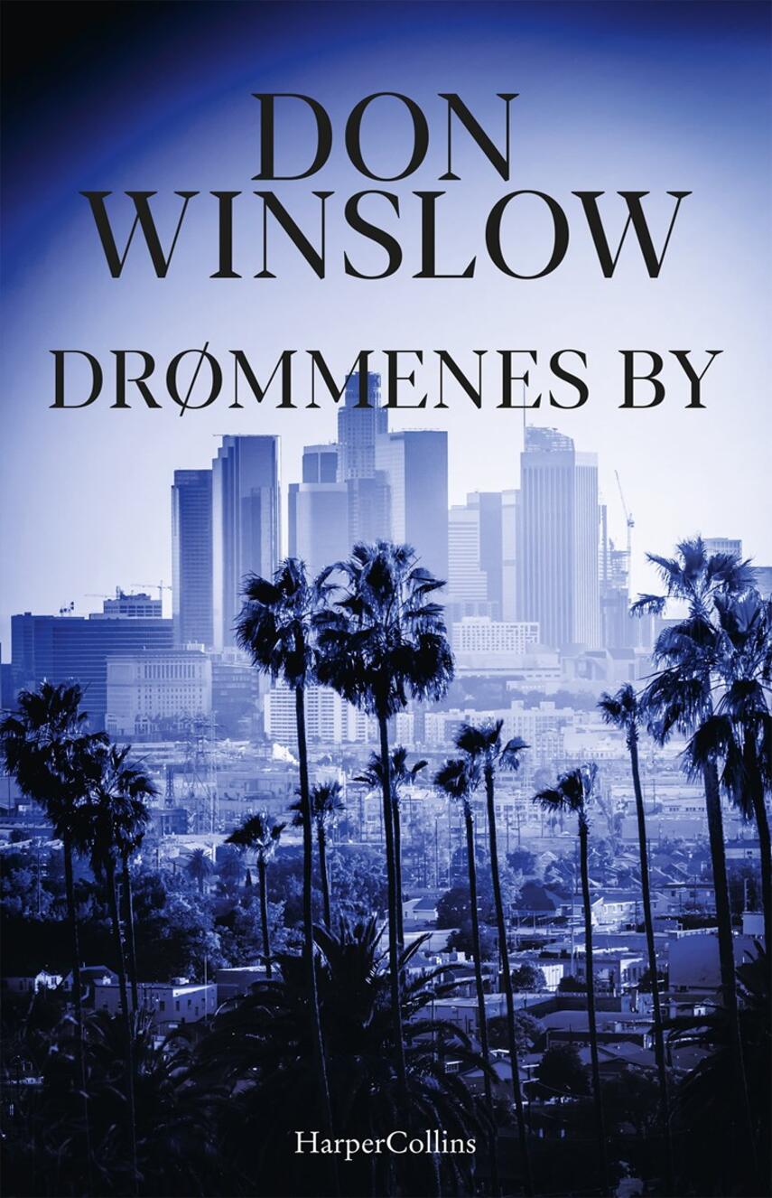 Don Winslow: Drømmenes by
