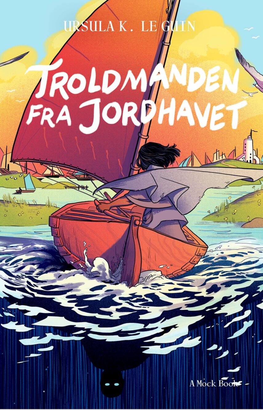 Ursula K. Le Guin: Troldmanden fra Jordhavet
