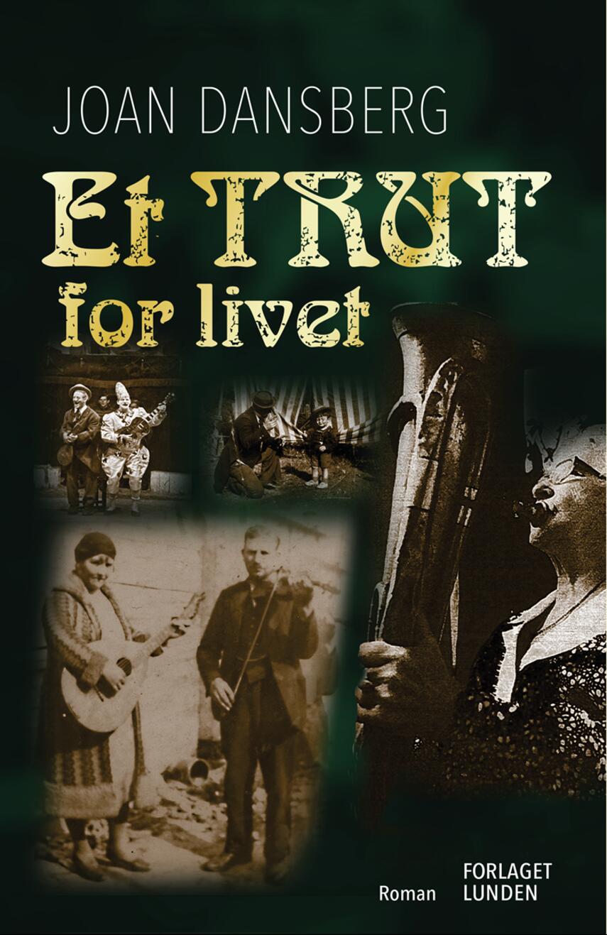 Joan Dansberg: Et trut for livet