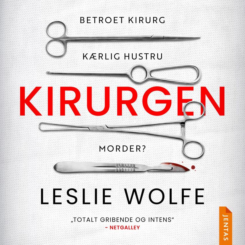 Leslie Wolfe: Kirurgen