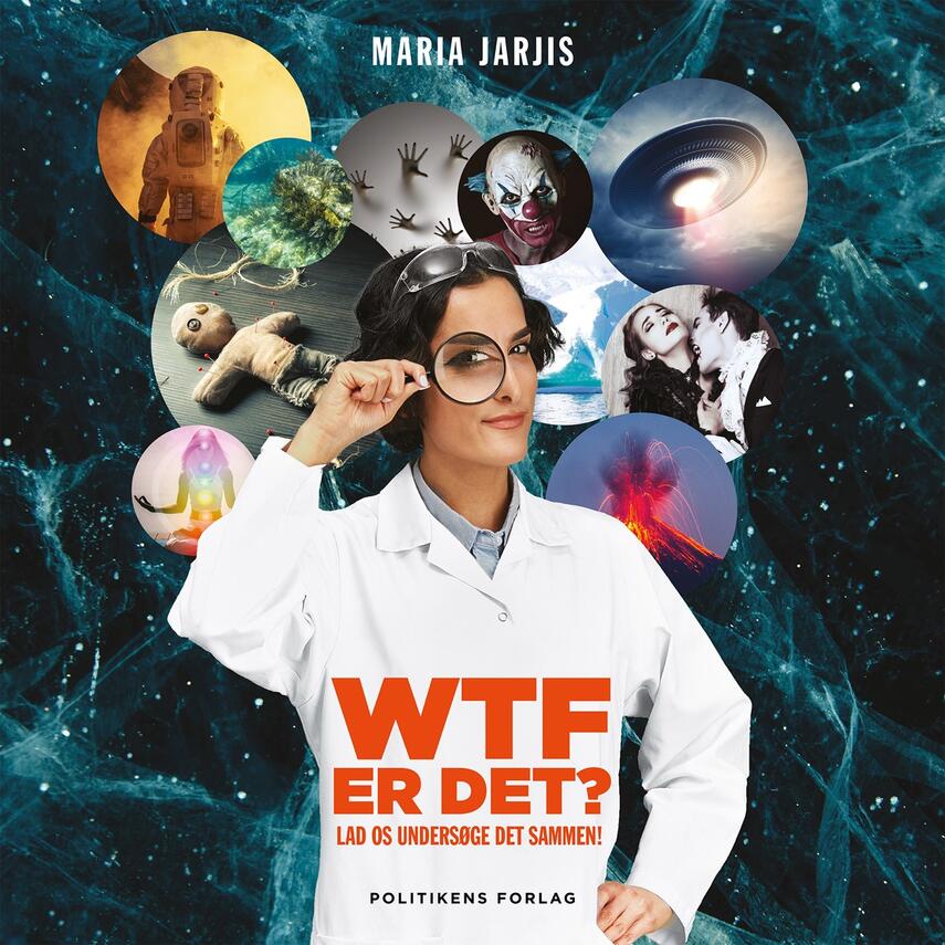Maria Jarjis: WTF er det?