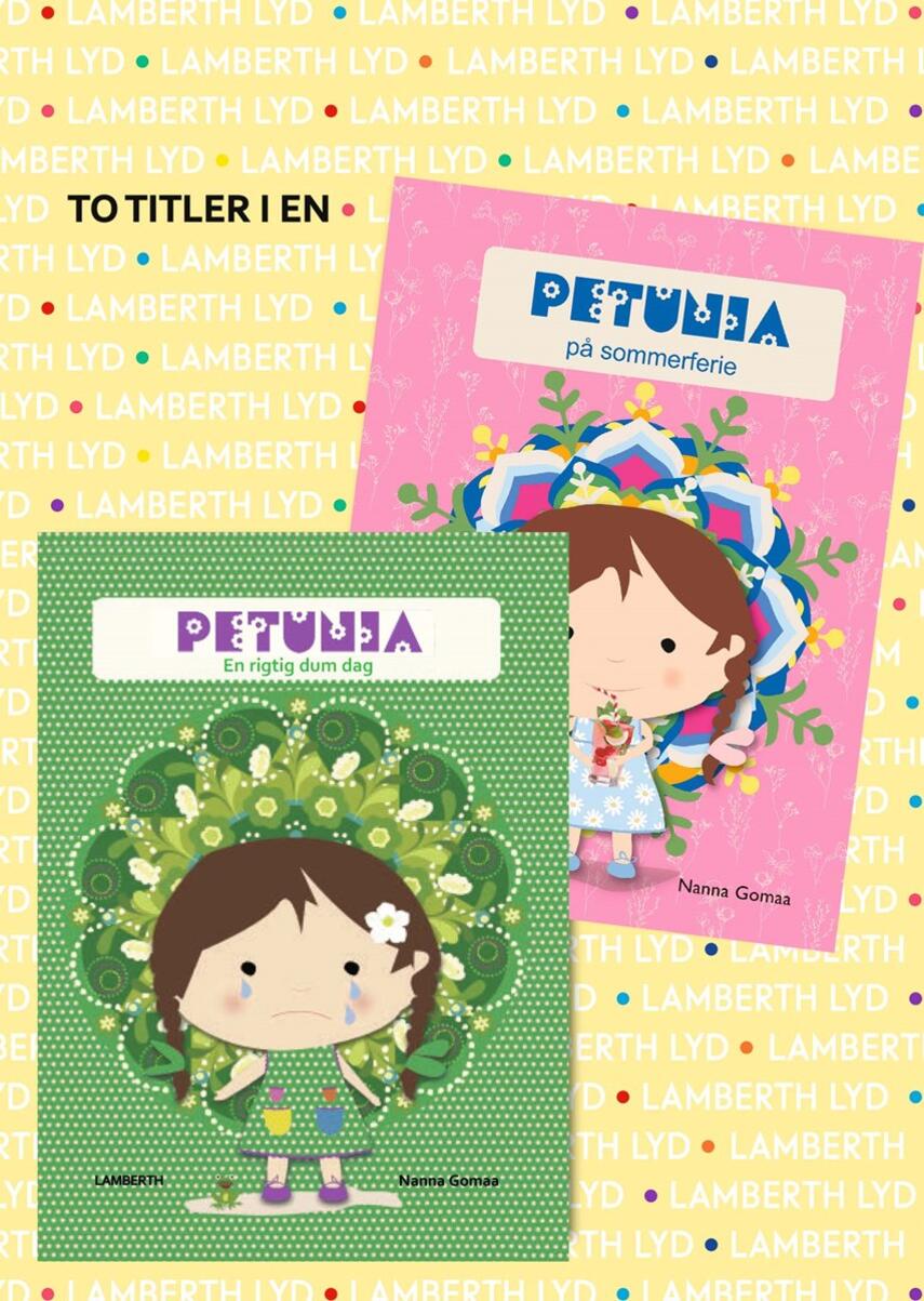Nanna Gomaa: Petunia på sommerferie : Petunia - en rigtig dum dag