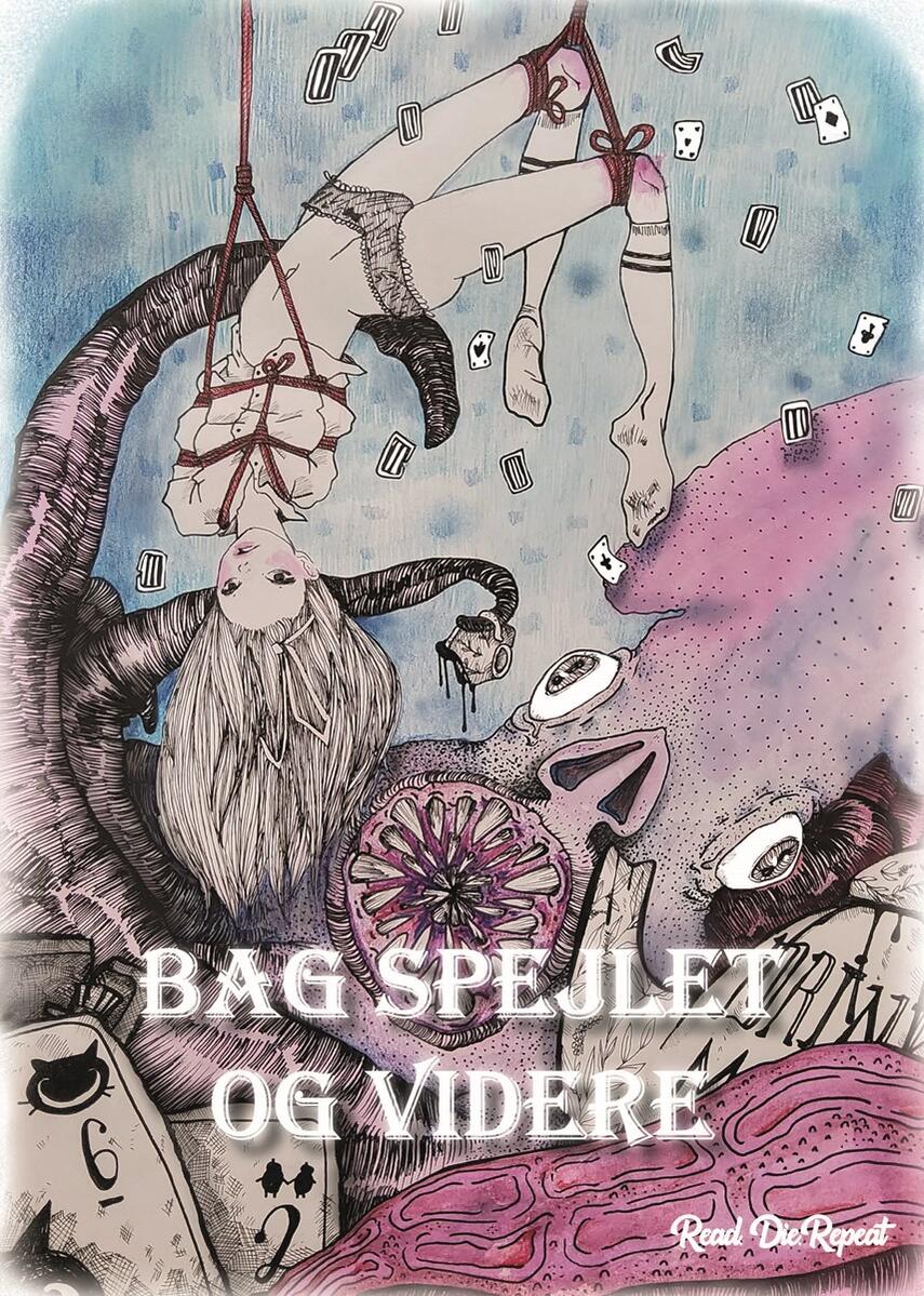 : Bag spejlet og videre : en Alice i Eventyrland-antologi