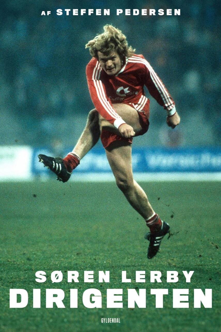 Steffen Pedersen (f. 1974-12-03): Dirigenten : Søren Lerby