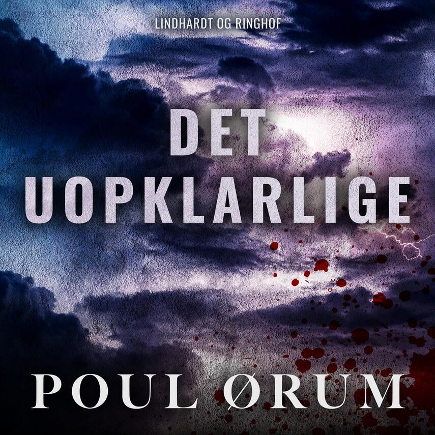 Poul Ørum (f. 1919): Det uopklarlige (Ved Torben Sekov)