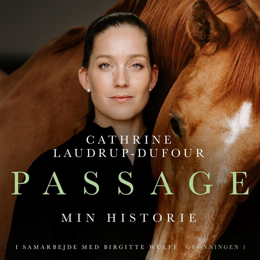 Cathrine Laudrup-Dufour (f. 1992): Passage : min historie