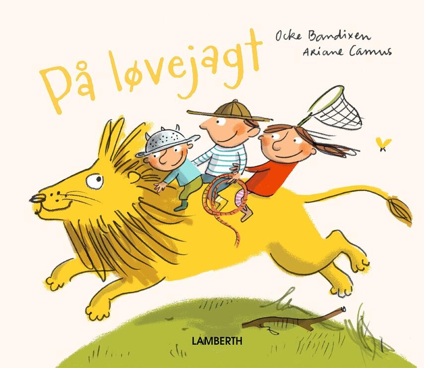Ocke Bandixen, Ariane Camus: På løvejagt