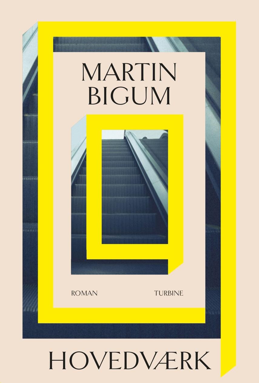 Martin Bigum: Hovedværk : roman