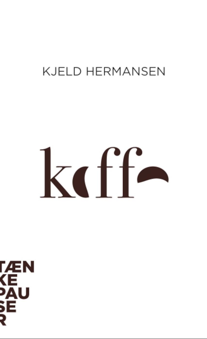 Kjeld Hermansen: Kaffe