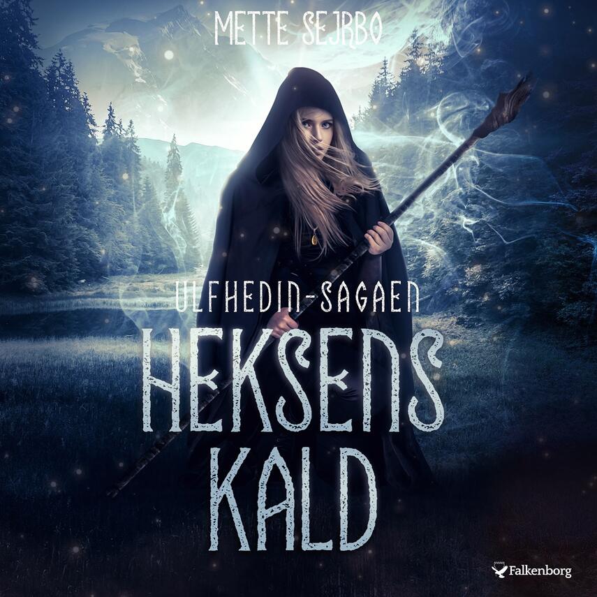 Mette Sejrbo: Heksens kald