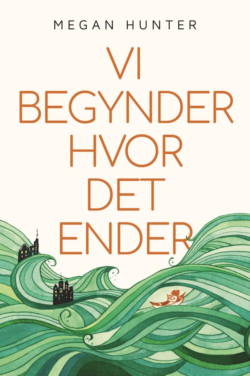 Megan Hunter (f. 1984): Vi begynder hvor det ender