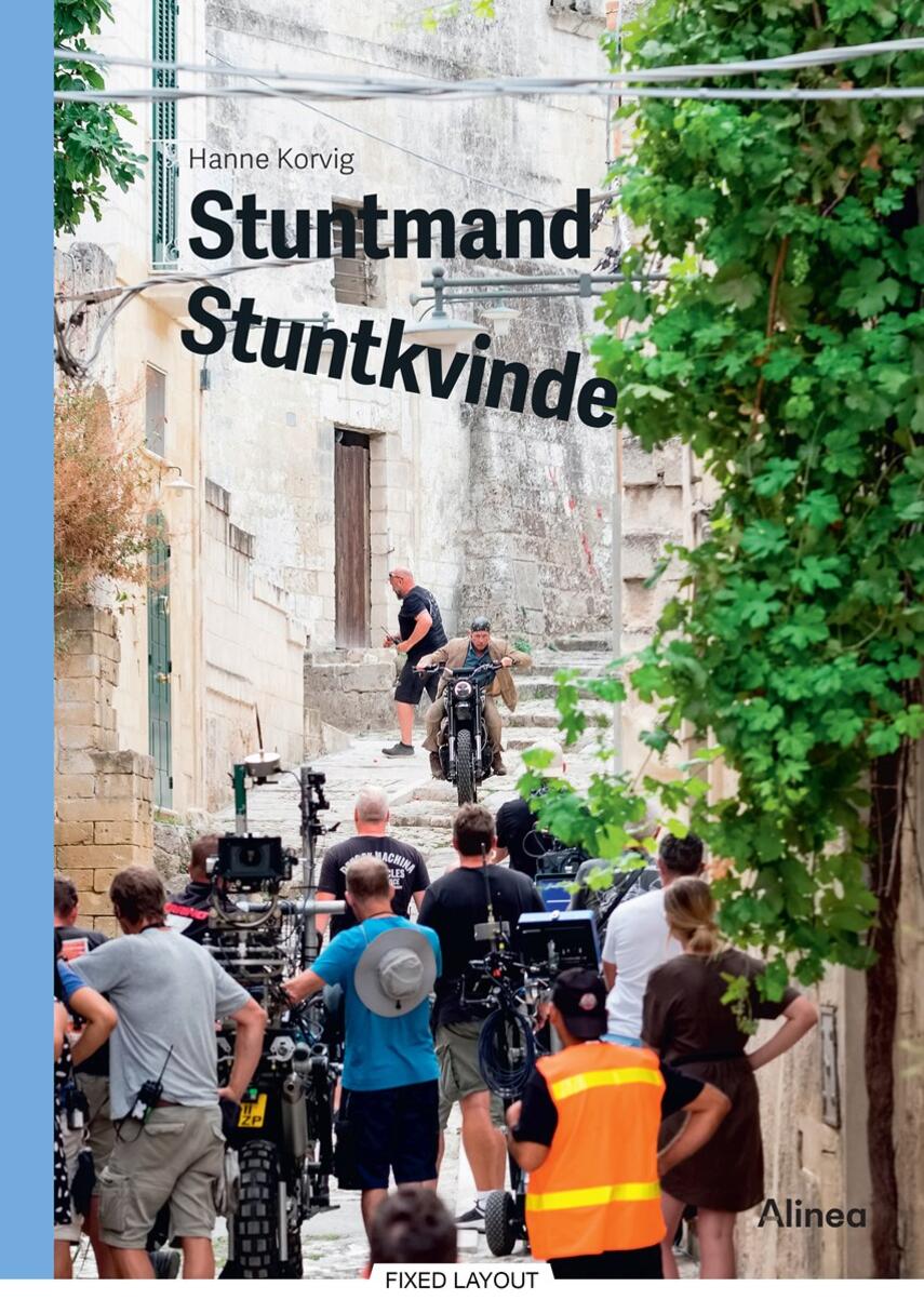 Hanne Korvig: Stuntmand - stuntkvinde