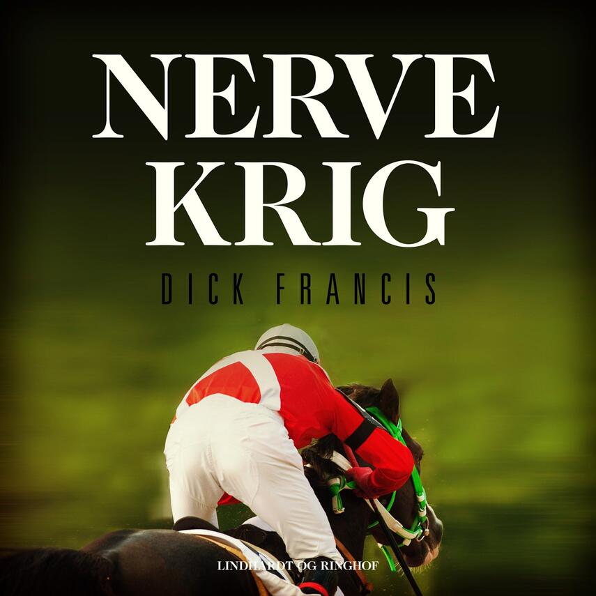 Dick Francis: Nervekrig (Ved Jesper Bøllehuus)
