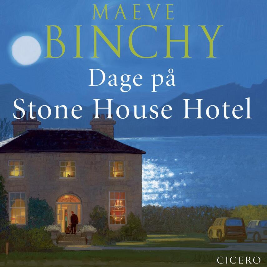 Maeve Binchy: Dage på Stone House Hotel (Ved Mette Marie Fisker)
