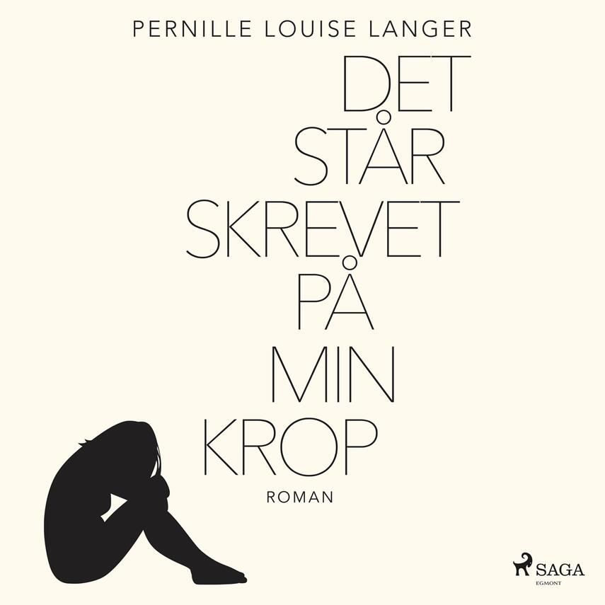 Pernille Louise Langer (f. 1995): Det står skrevet på min krop