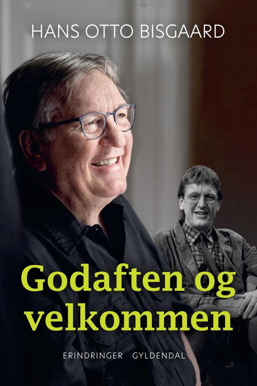 Hans Otto Bisgaard: Godaften og velkommen : erindringer