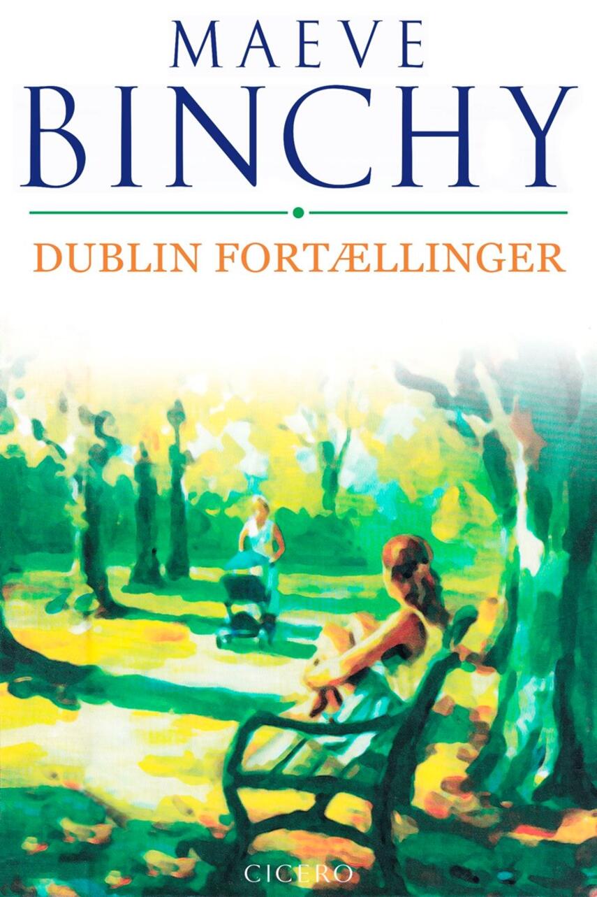 Maeve Binchy: Dublin fortællinger