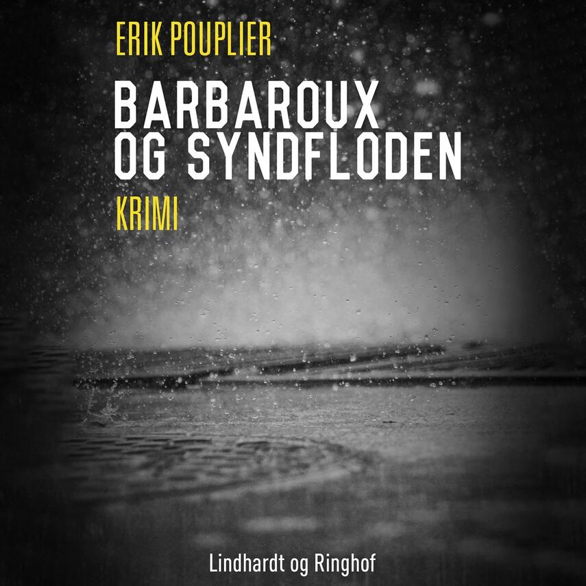 Erik Pouplier: Barbaroux og syndfloden (Ved Henrik Milling)