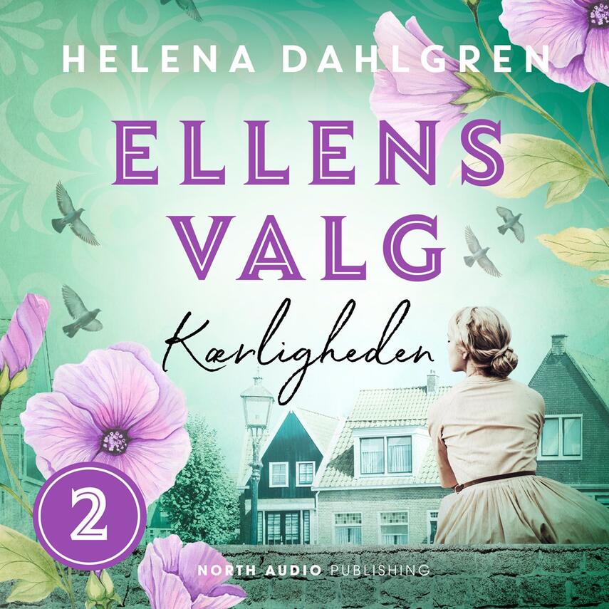 Helena Dahlgren: Ellens valg - kærligheden