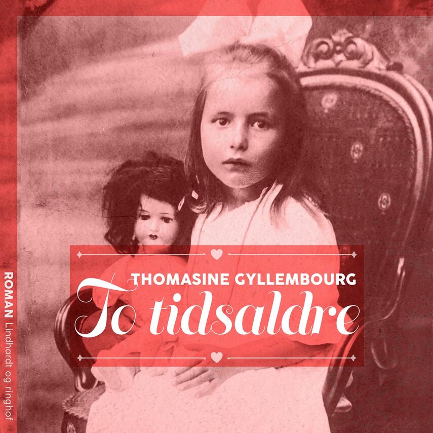 Thomasine Gyllembourg: To tidsaldre (Ved Louise Davidsen)