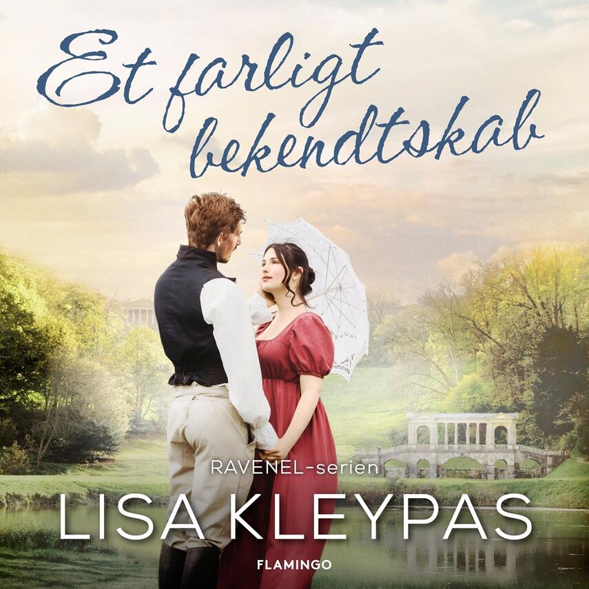 Lisa Kleypas: Et farligt bekendtskab
