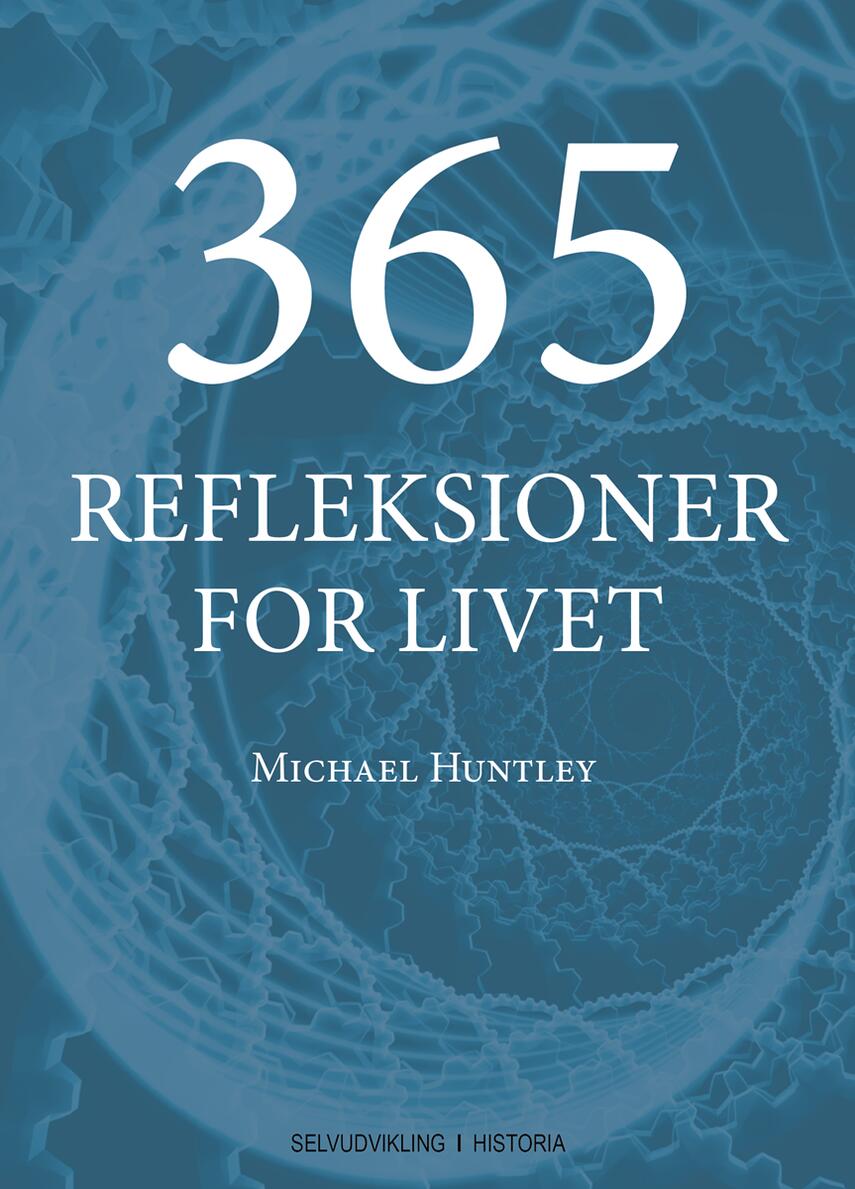 Michael Huntley: 365 refleksioner for livet
