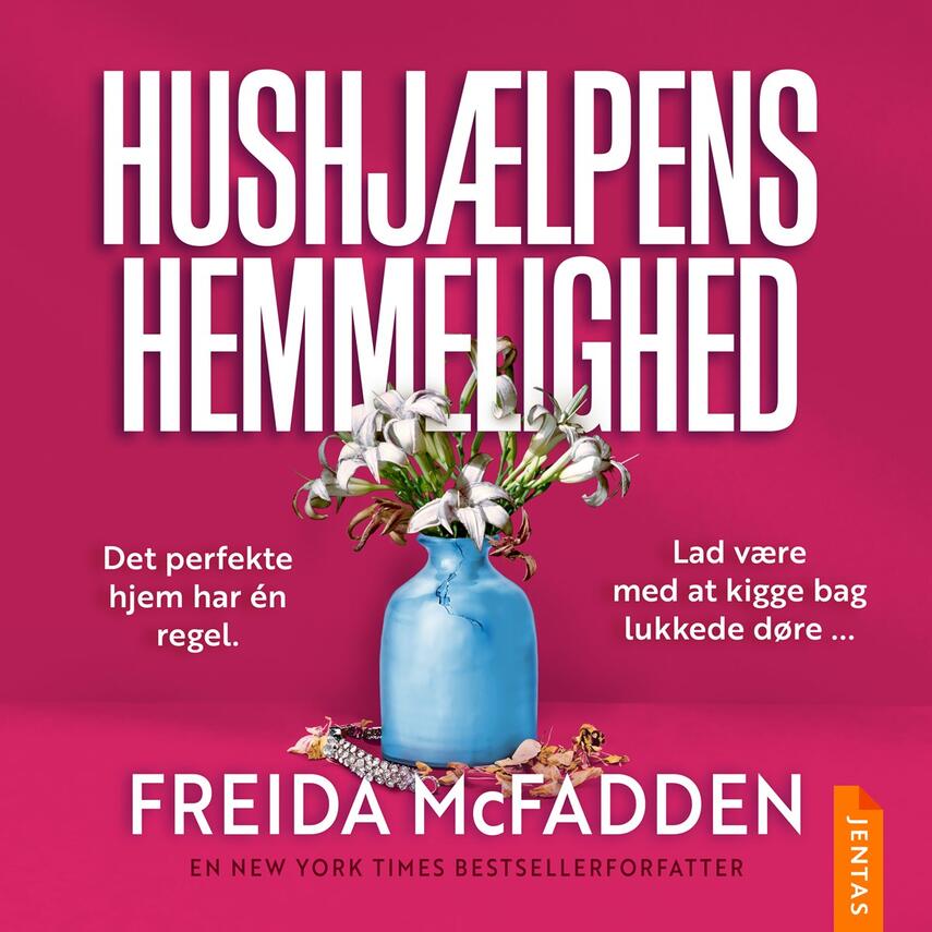 Freida McFadden: Hushjælpens hemmelighed