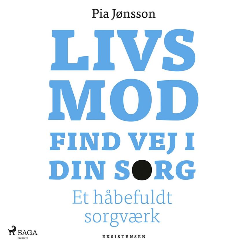 Pia Jønsson: Livsmod : find vej i din sorg