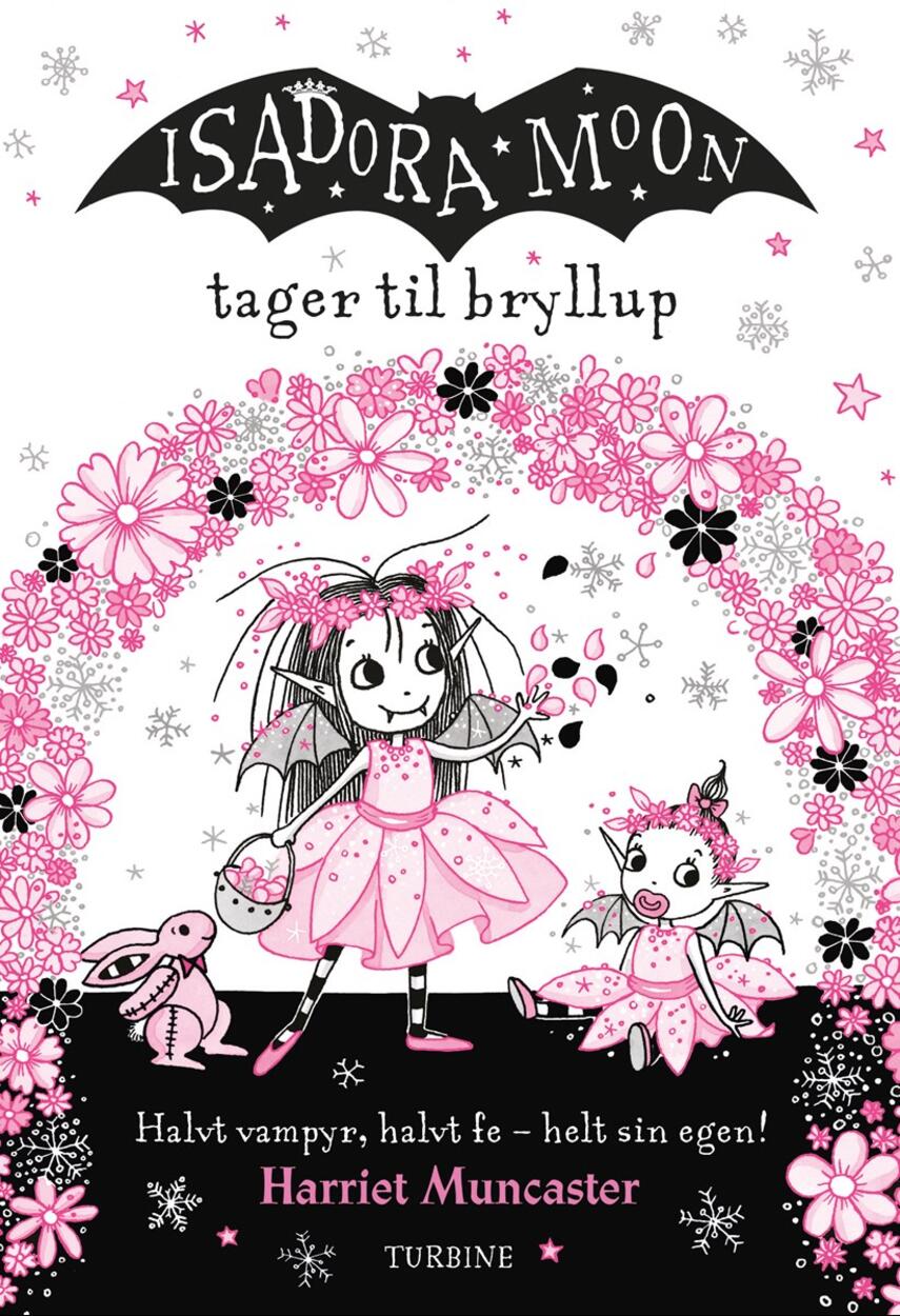 Harriet Muncaster: Isadora Moon tager til bryllup
