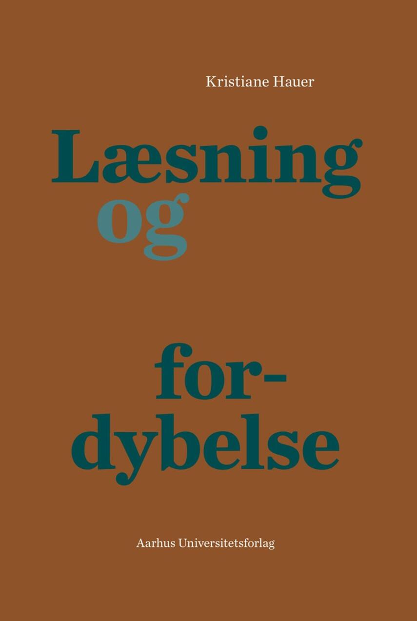 Kristiane Hauer: Læsning og fordybelse (Bearbejdet udgave)