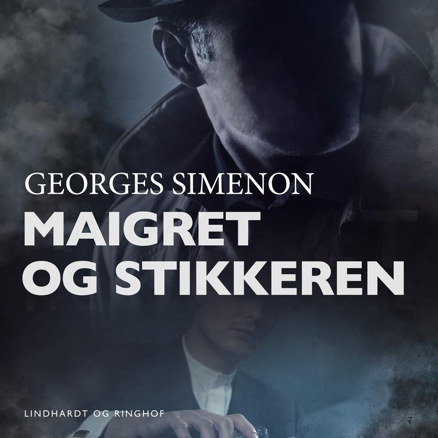 Georges Simenon: Maigret og stikkeren