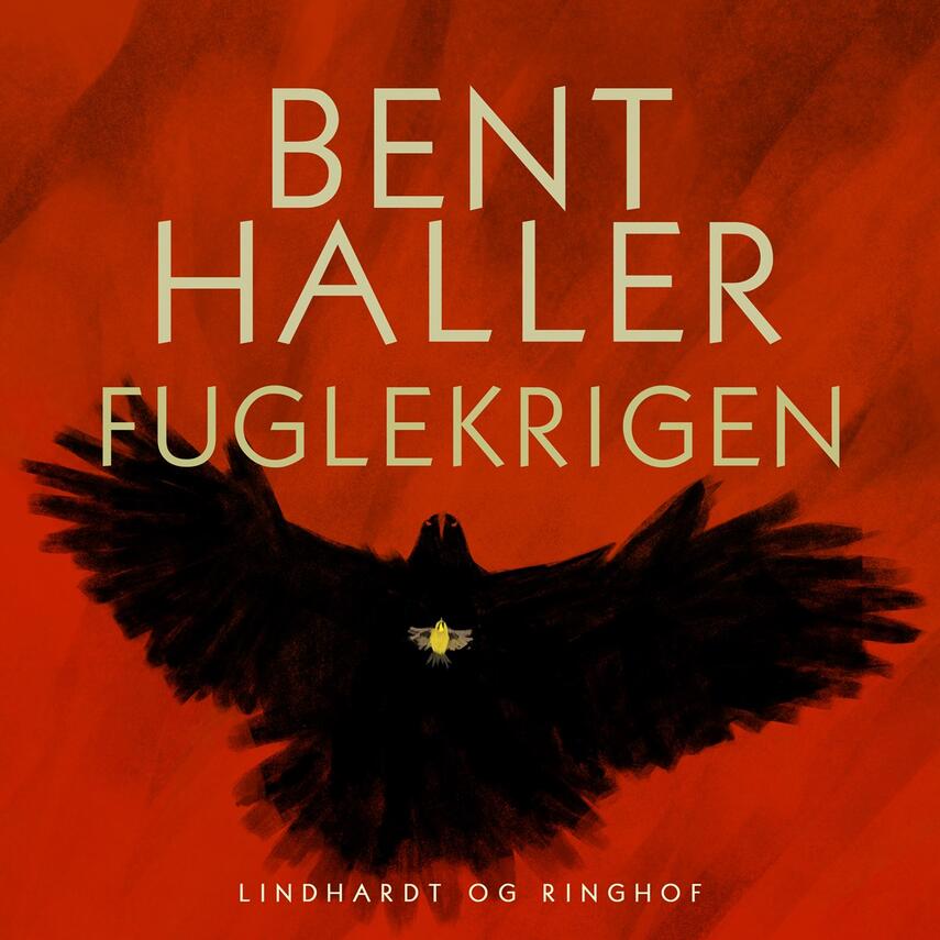 Bent Haller: Fuglekrigen (Ved Lars Ditlev Johansen)