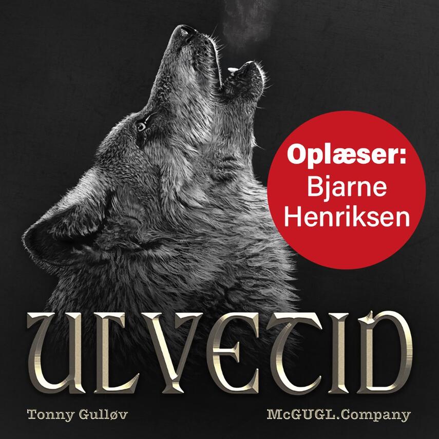 Tonny Gulløv: Ulvetid