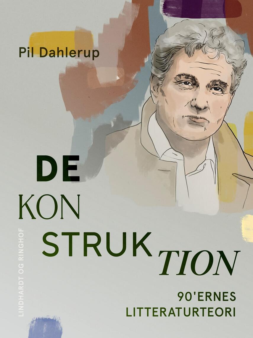 Pil Dahlerup: Dekonstruktion : 90'ernes litteraturteori