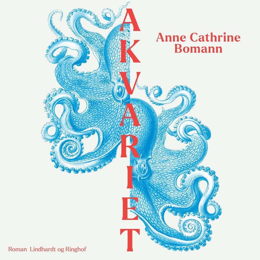 Anne Cathrine Bomann: Akvariet