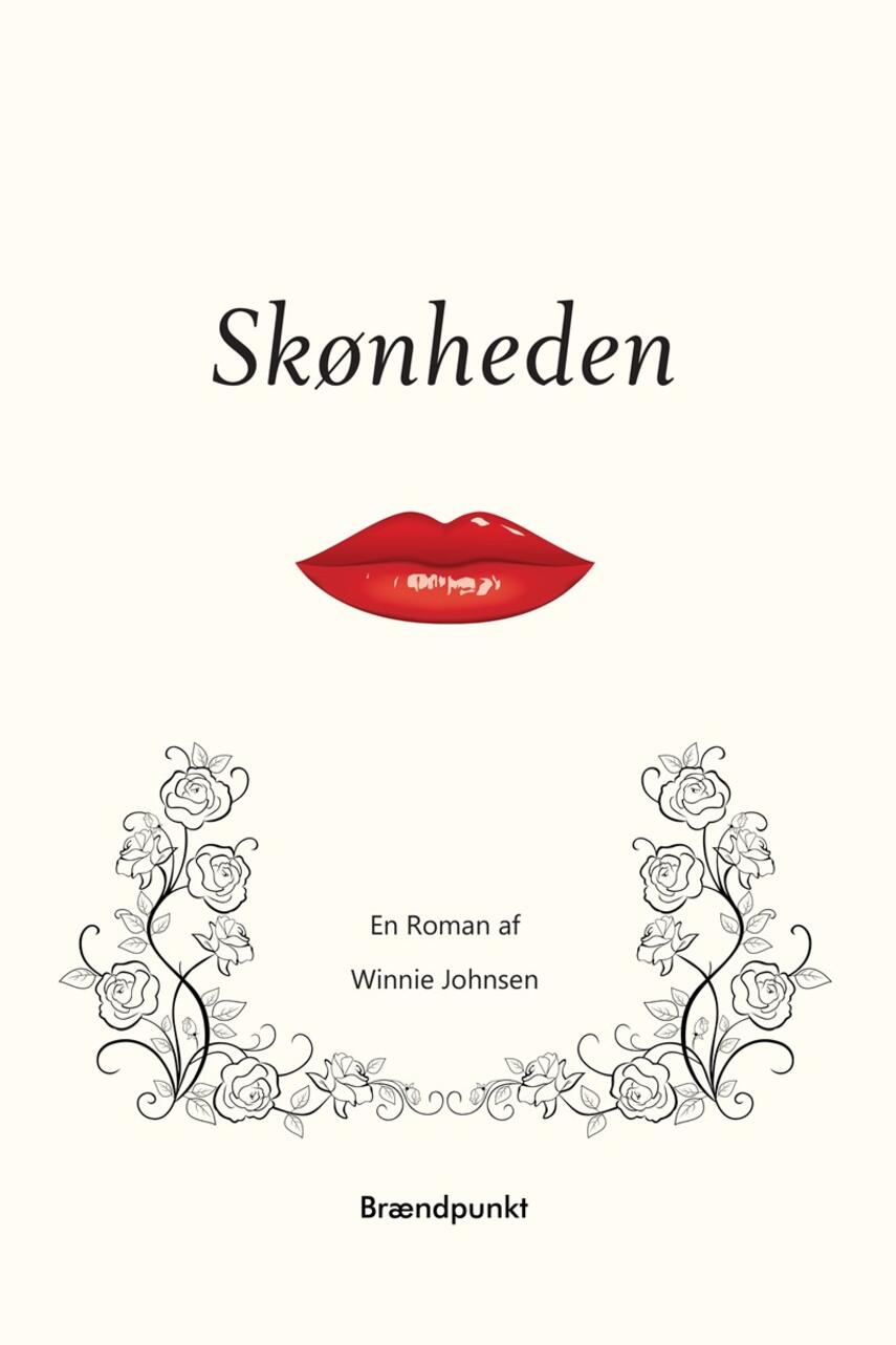 Winnie Johnsen (f. 1966): Skønheden : roman