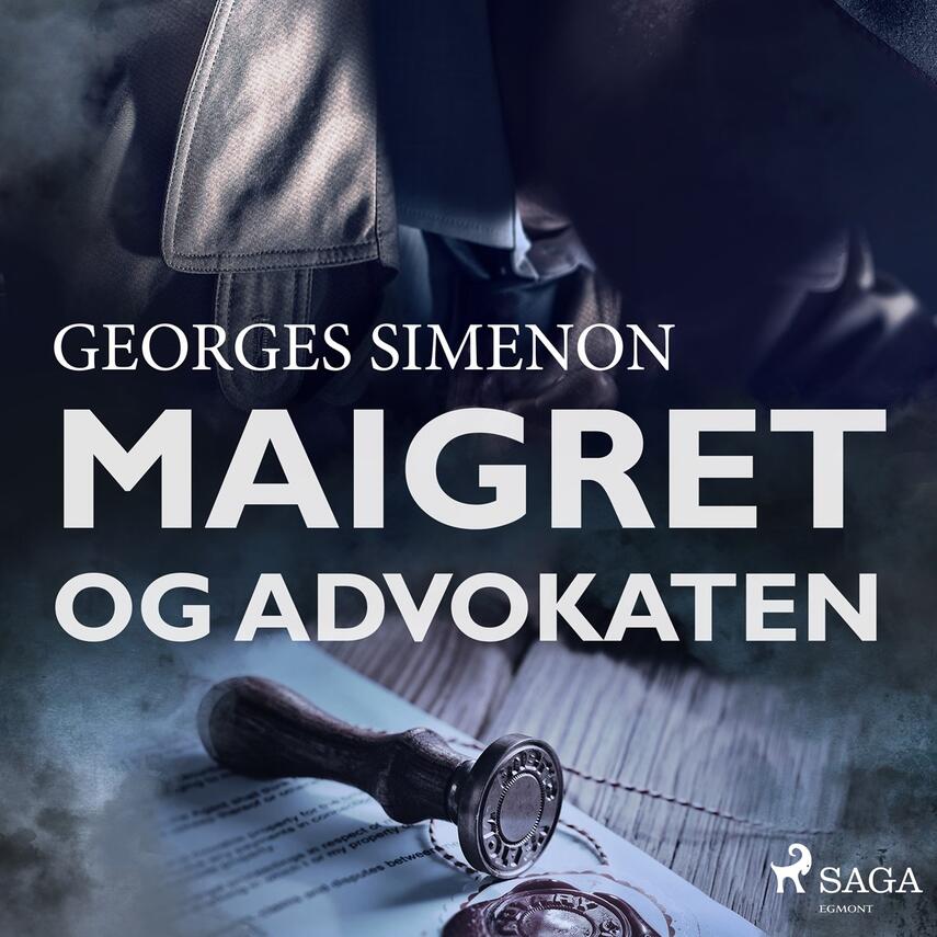 Georges Simenon: Maigret og advokaten (Ved Peter Milling)