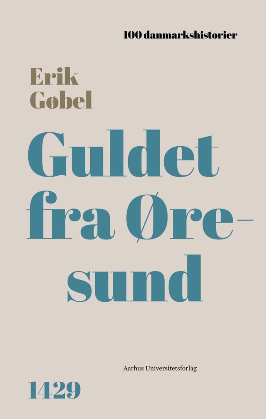 Erik Gøbel: Guldet fra Øresund