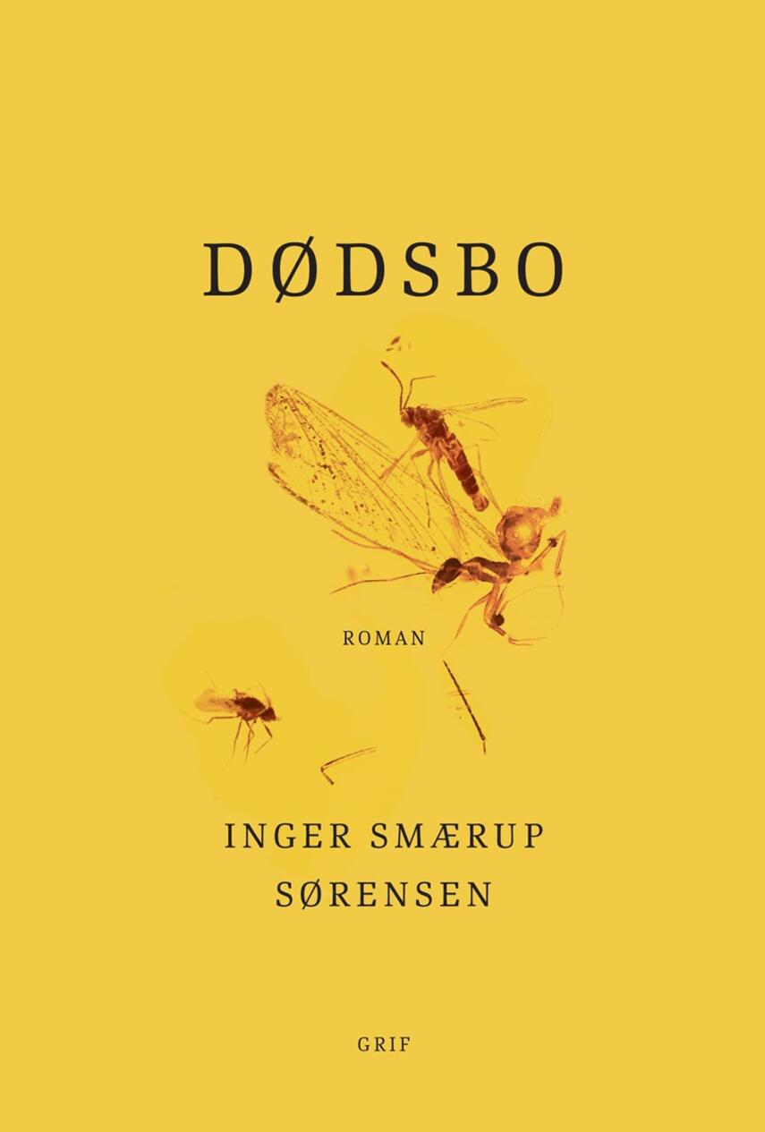 Inger Smærup Sørensen: Dødsbo : roman