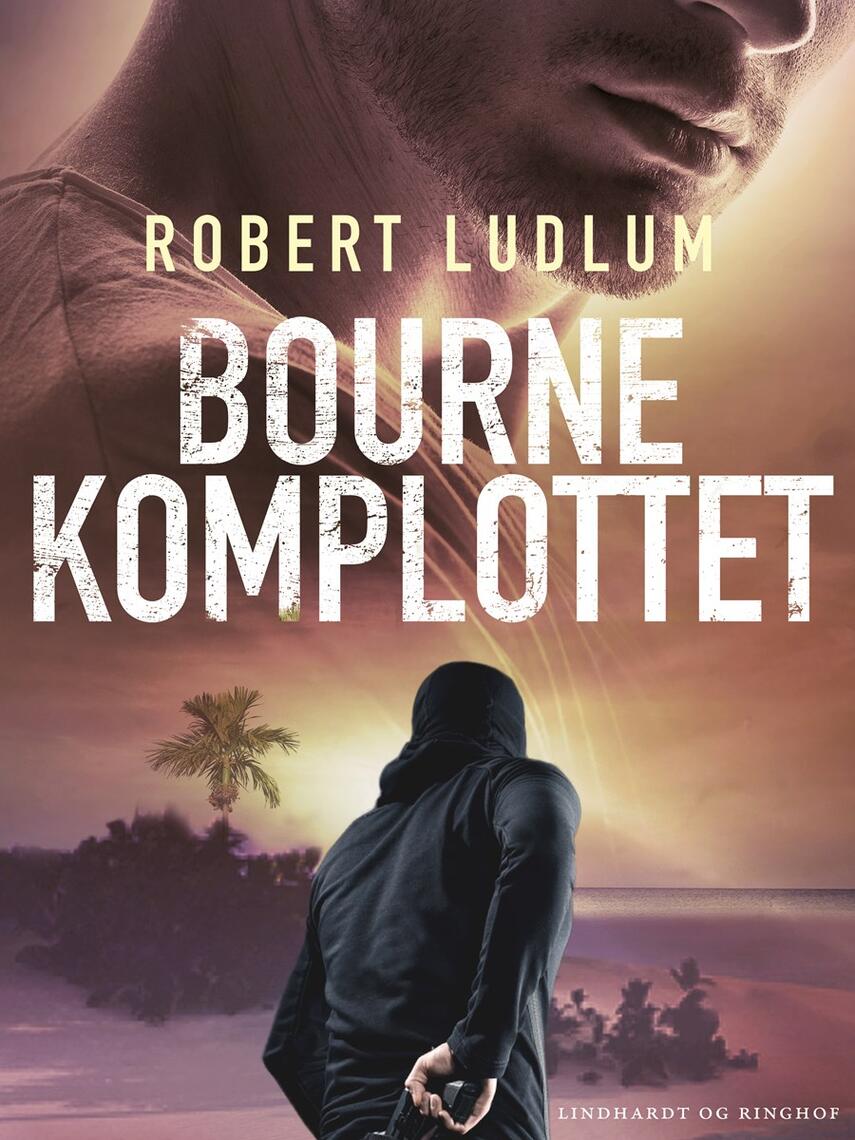 Robert Ludlum: Bourne-komplottet