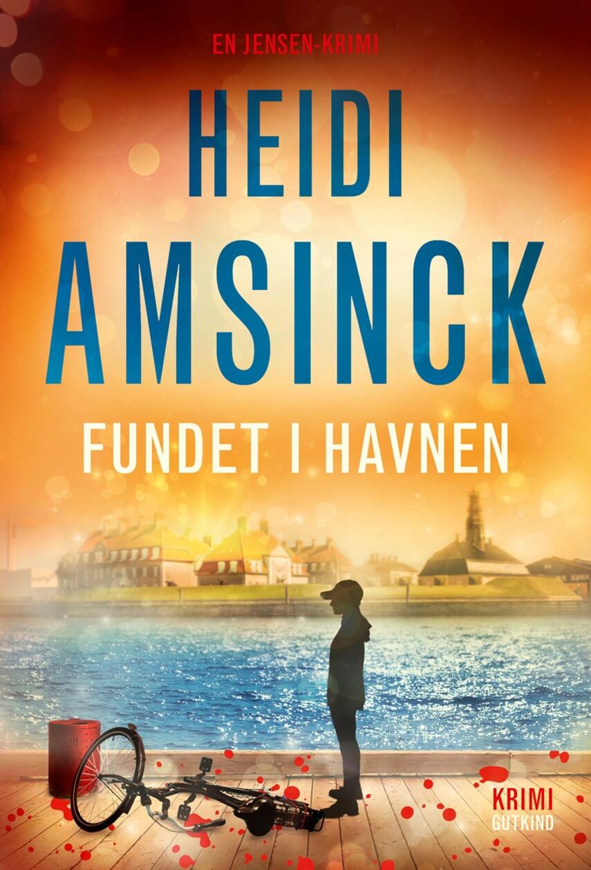 Heidi Amsinck: Fundet i havnen : krimi